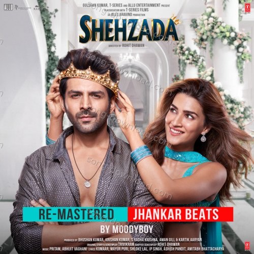 Shehzada (Re-Mastered) - Jhankar Beats Shashwat Singh MP3 Download